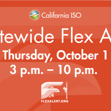 ISO News Release: Flex Alert issued for tomorrow, calling for energy conservation