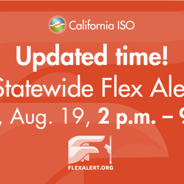 ISO News Release: Conservation Needed Earlier In Day; Flex Alert Issued For 2 to 9 p.m.