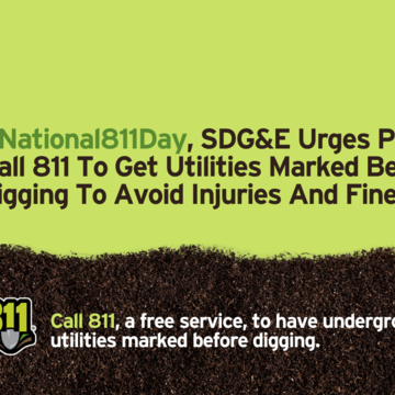 On 8-1-1 Day, SDG&E Urges Public to Call 811 to Get Utilities Marked Before Digging to Avoid Injuries and Fines