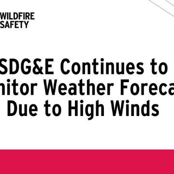 SDGE Continues to Monitor Weather Forecast Due to High Winds