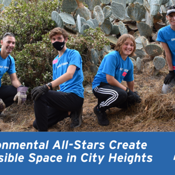 Environmental All-Stars Create Defensible Space in City Heights  