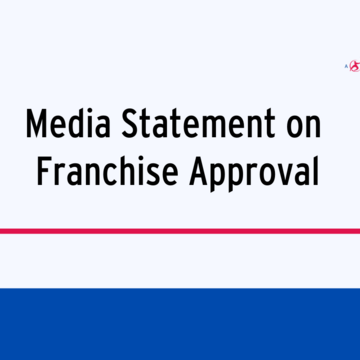 Media Statement on Franchise Approval