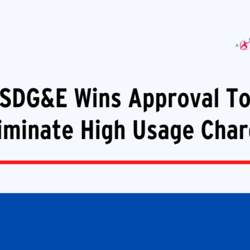SDG&E Wins Approval To Eliminate High Usage Charge 