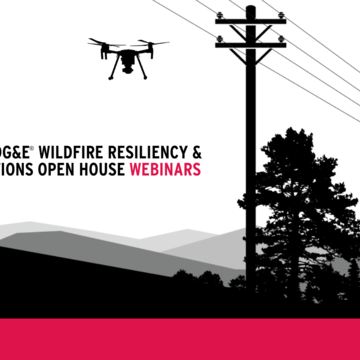 SDG&E to Hold Informative and Interactive Webinars to Discuss Wildfire Safety and Public Safety Power Shutoffs 