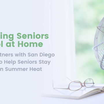 SDG&E Partners San Diego County to Help Seniors Keep Cool at Home